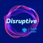 Disruptive by Barclays Eagle Labs Podcast